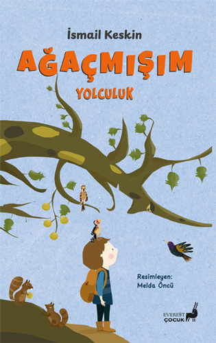 Ağaçmışım - Yolculuk