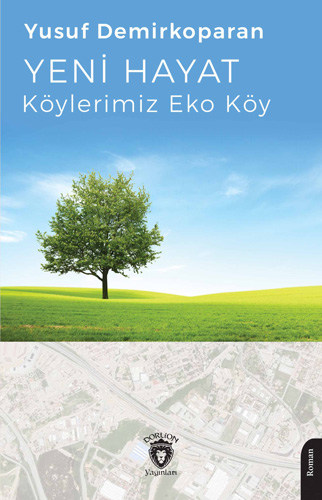 Yeni Hayat - Köylerimiz Eko Köy