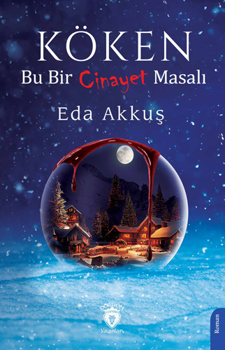 Köken - Bu Bir Cinayet Masalı