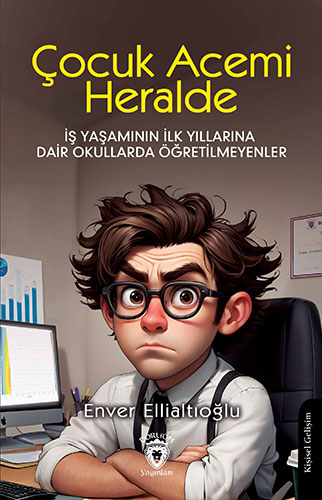 Çocuk Acemi Herhalde