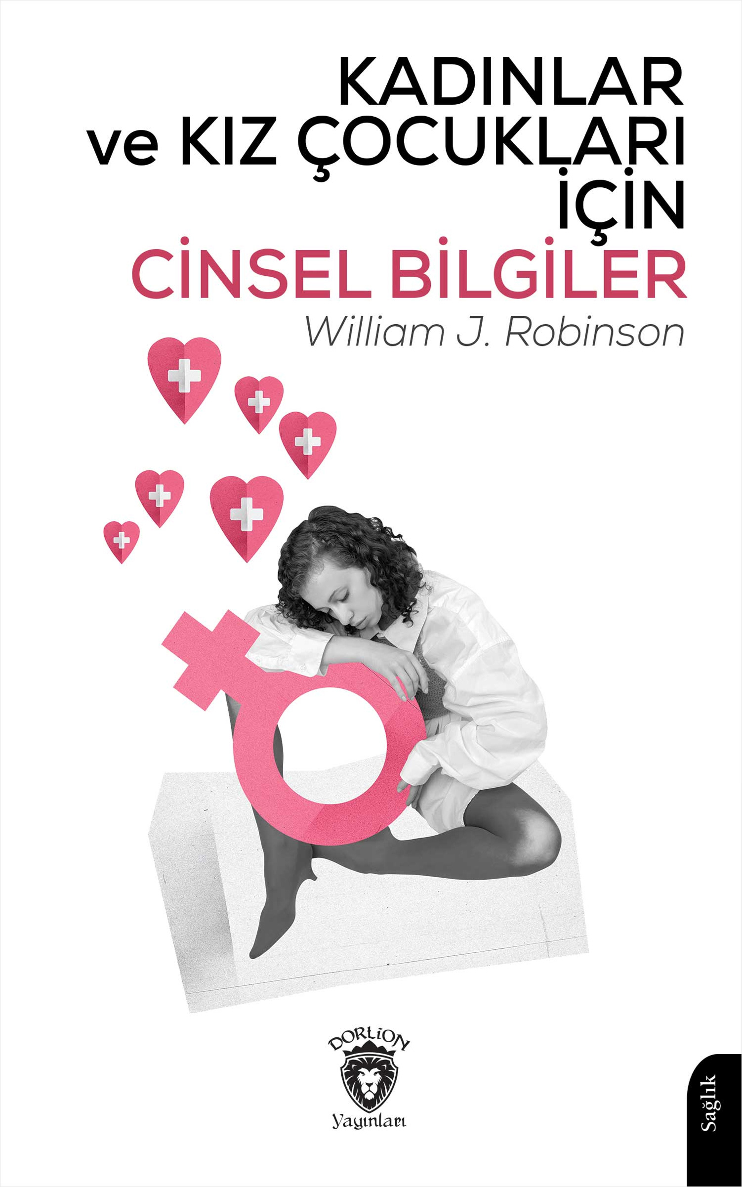 Kadınlar ve Kız Çocukları İçin Cinsel Bilgiler