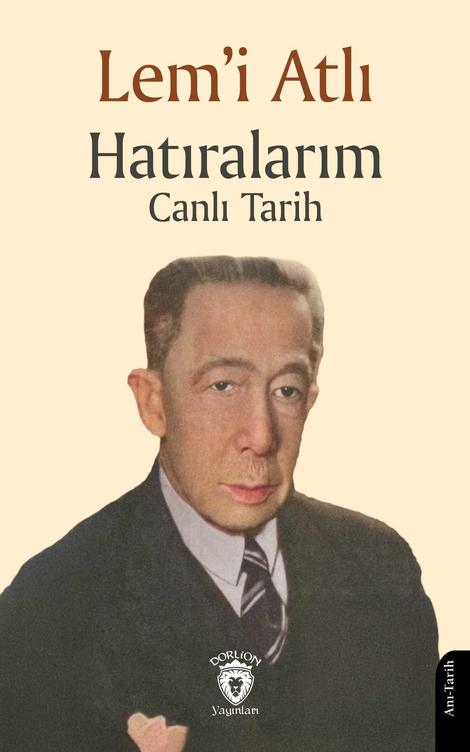 Hatıralarım - Canlı Tarih