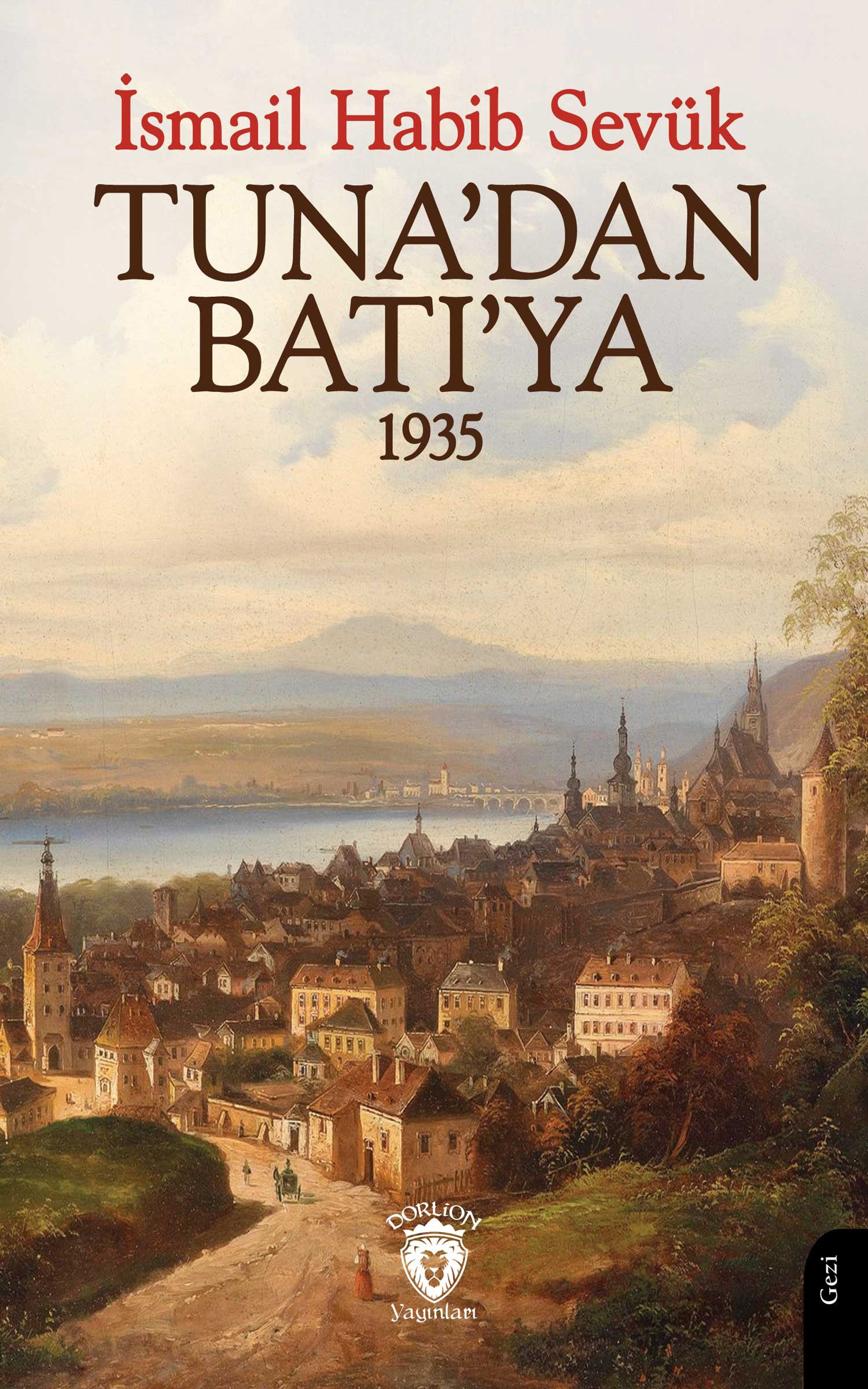 Tuna’dan Batı’ya 1935