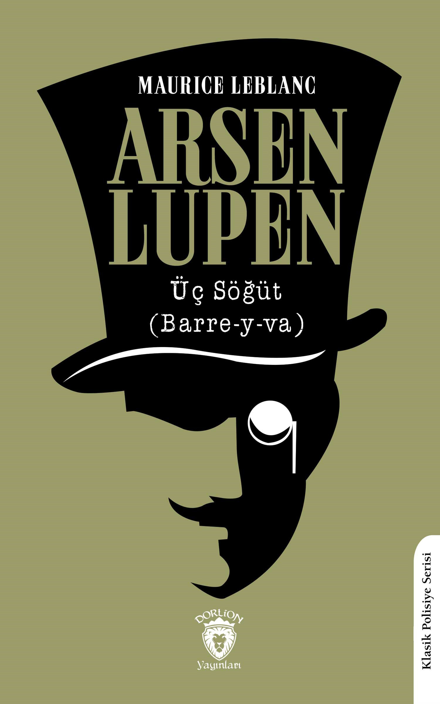 Arsen Lüpen - Üç Söğüt