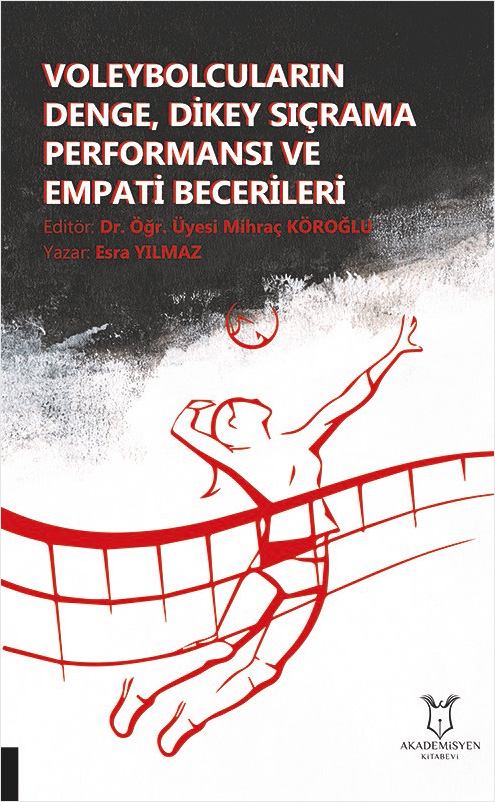Voleybolcuların Denge, Dikey Sıçrama Performansı ve Empati Becerileri