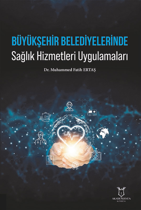 Büyükşehir Belediyelerinde Sağlık Hizmetleri Uygulamaları