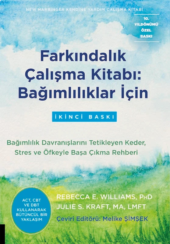 Farkındalık Çalışma Kitabı - Bağımlılıklar İçin