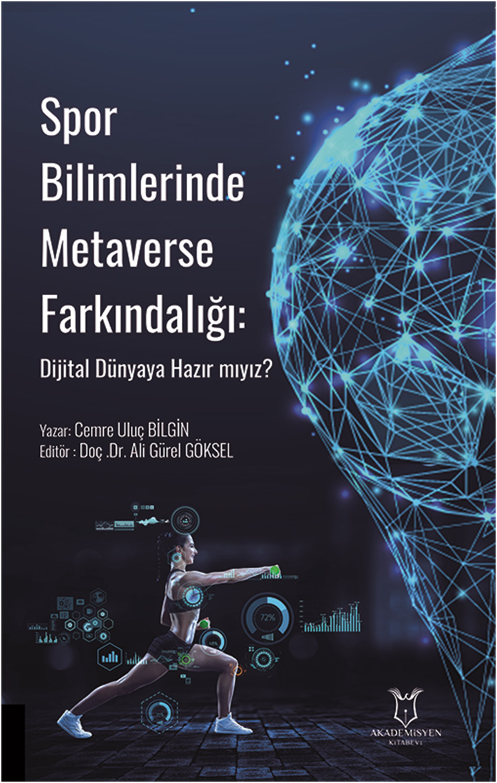Spor Bilimlerinde Metaverse Farkındalığı - Dijital Dünyaya Hazır mıyız?