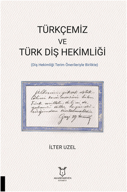 Türkçemiz ve Türk Diş Hekimliği 