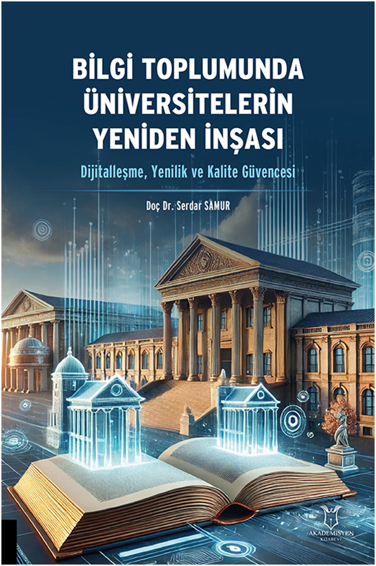 Bilgi Toplumunda Üniversitelerin Yeniden İnşası