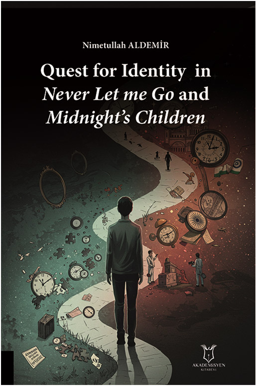Quest for Identity in Never Let me Go and Midnight’s Children