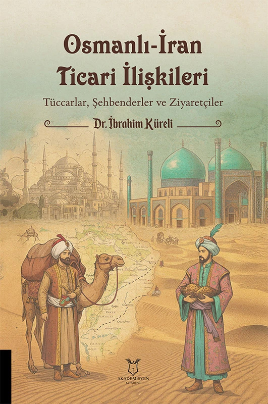 Osmanlı-İran Ticari İlişkileri