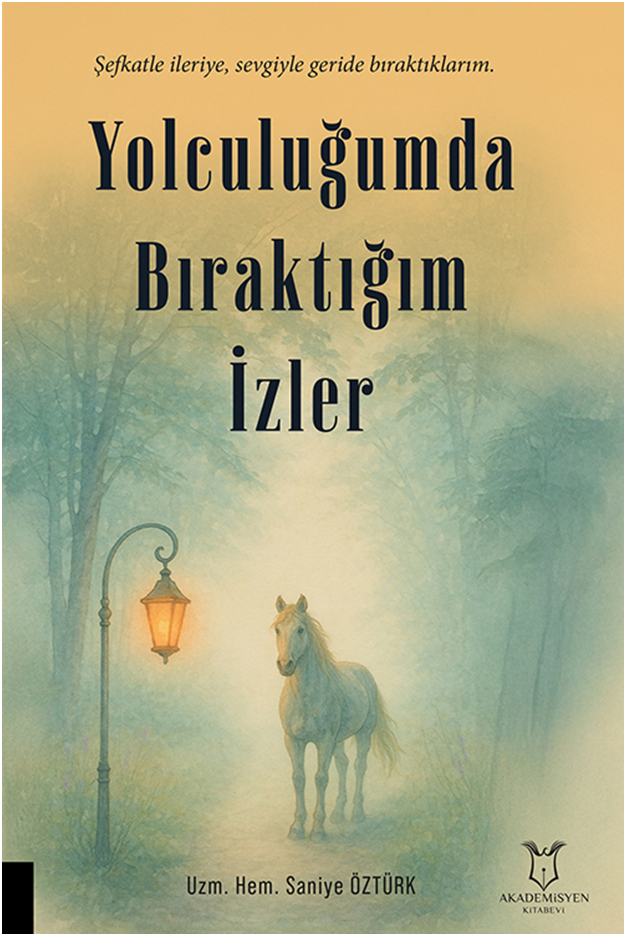 Yolculuğumda Bıraktığım İzler