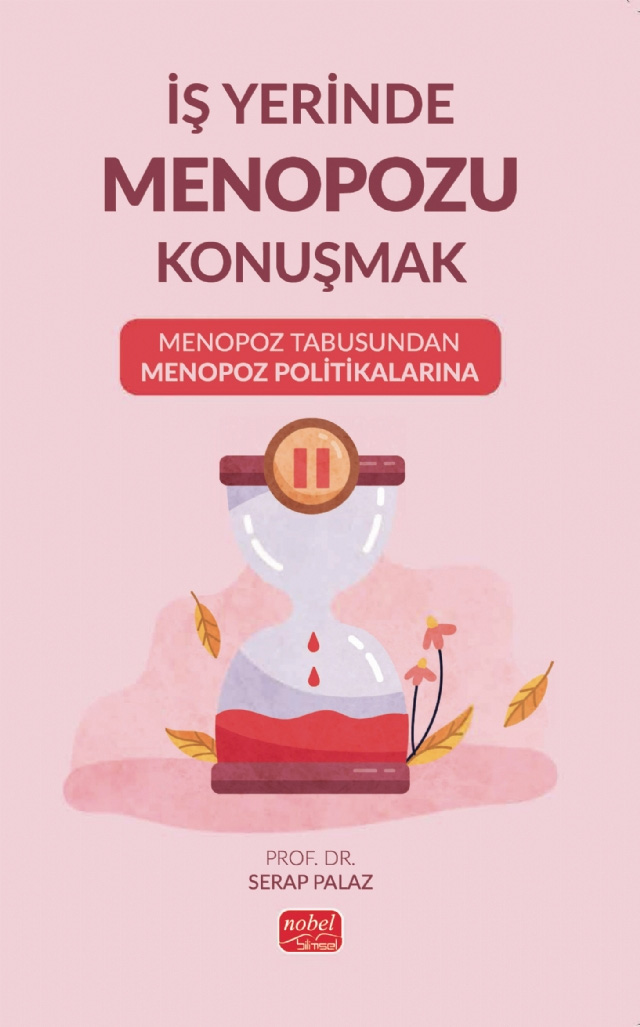 İş Yerinde Menopozu Konuşmak - Menopoz Tabusundan Menopoz Politikalarına