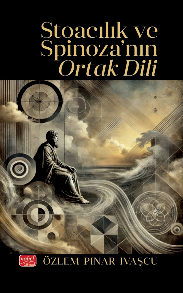 Stoacılık ve Spinoza’nın Ortak Dili