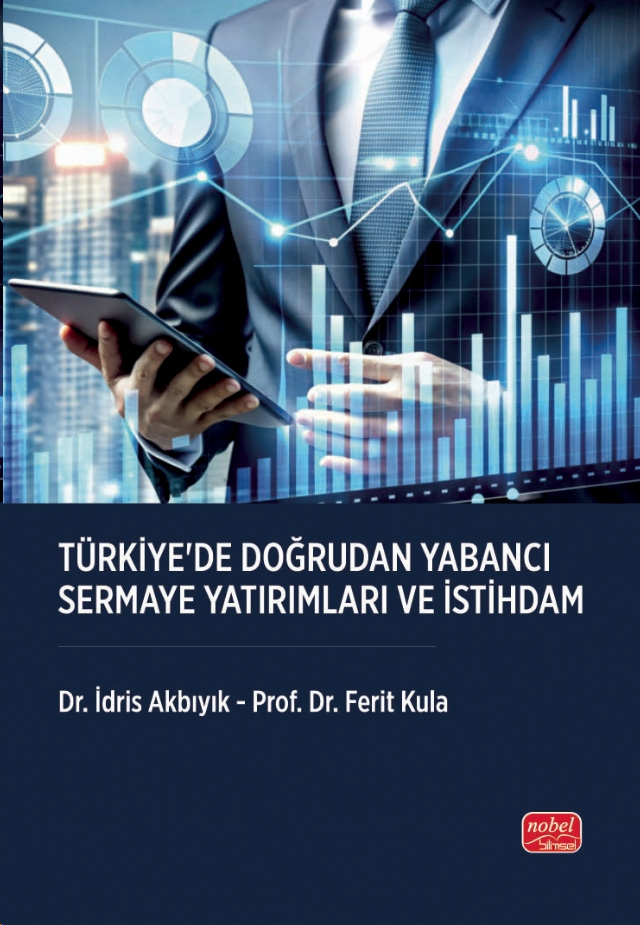 Türkiye’de Doğrudan Yabancı Sermaye Yatırımları ve İstihdam