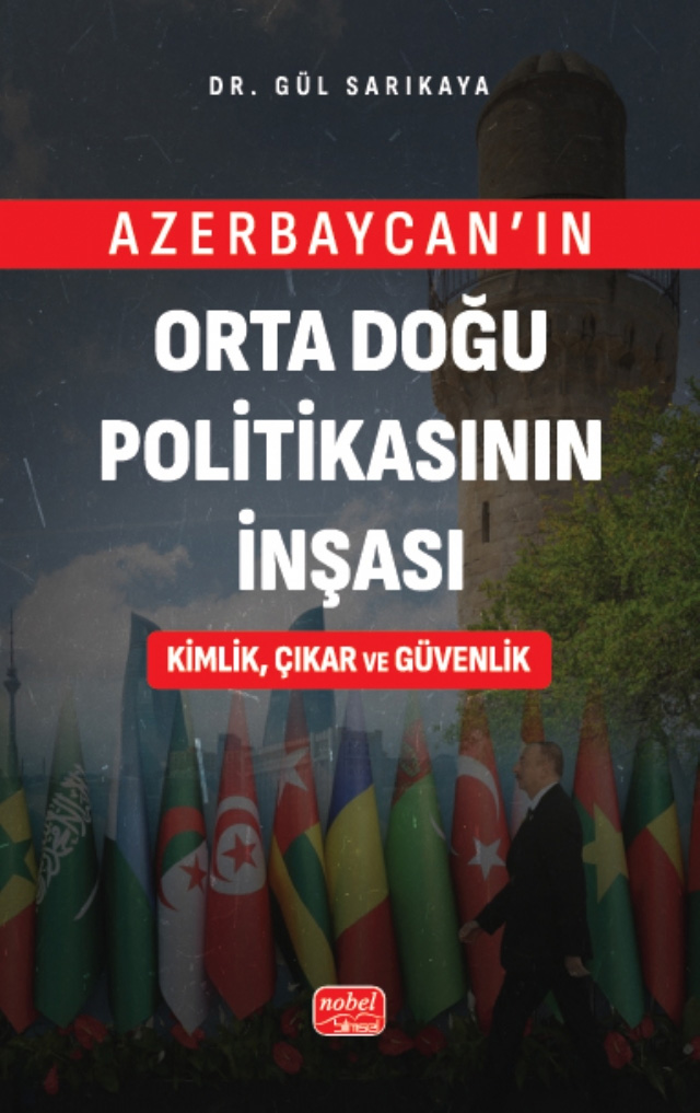 Azerbaycan’ın Orta Doğu Politikasının İnşası 
