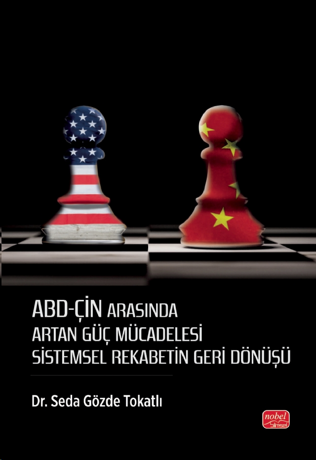 ABD - Çin Arasında Artan Güç Mücadelesi