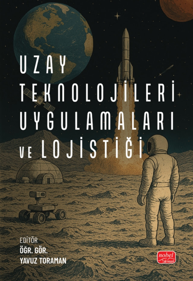 Uzay Teknolojileri Uygulamaları ve Lojistiği