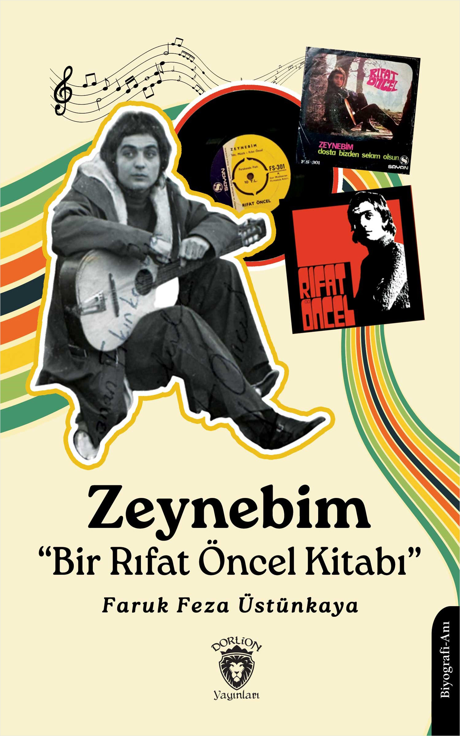 Zeynebim - Bir Rıfat Öncel Kitabı