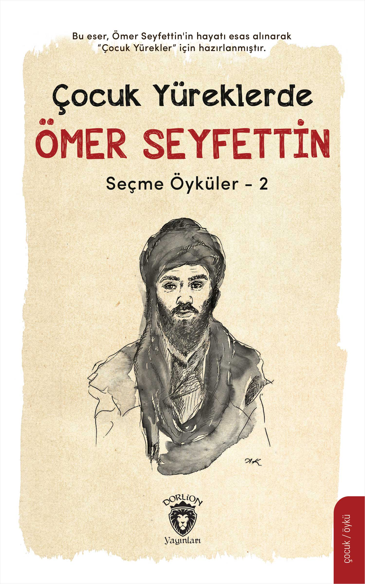 Çocuk Yüreklerde Ömer Seyfettin Seçme Öyküler - 2