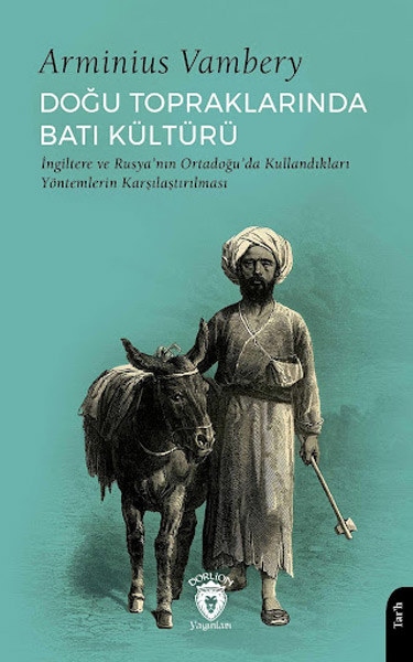 Doğu Topraklarında Batı Kültürü