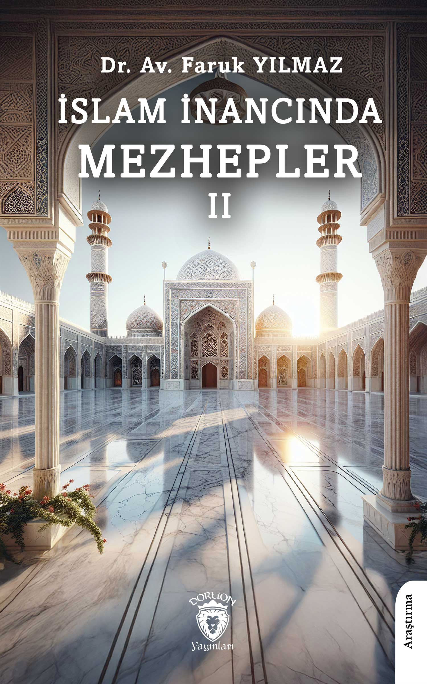 İslam İnancında Mezhepler - 2