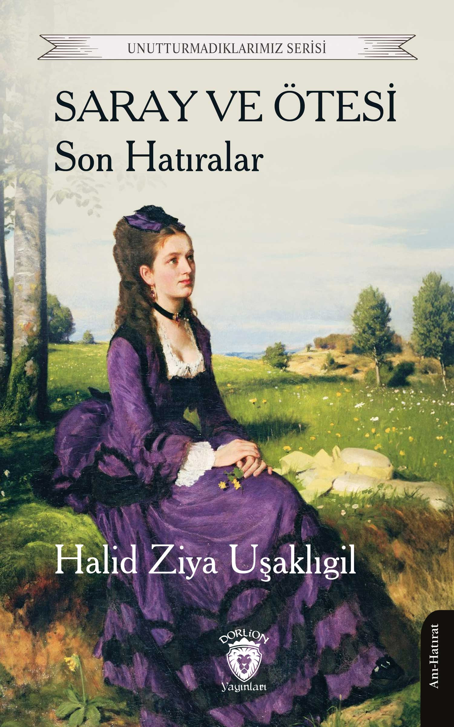 Saray ve Ötesi - Son Hatıralar
