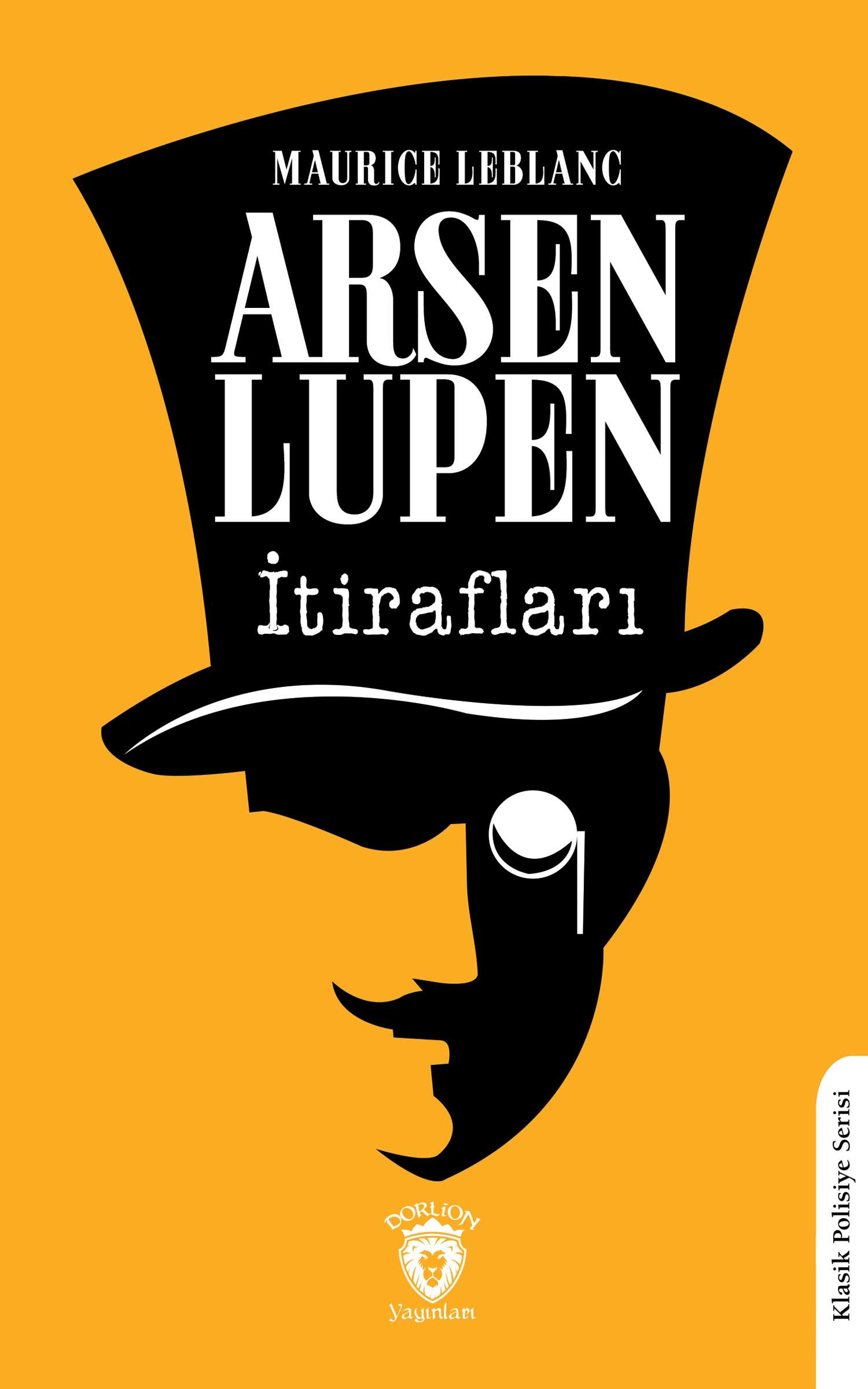 Arsen Lüpen’in İtirafları