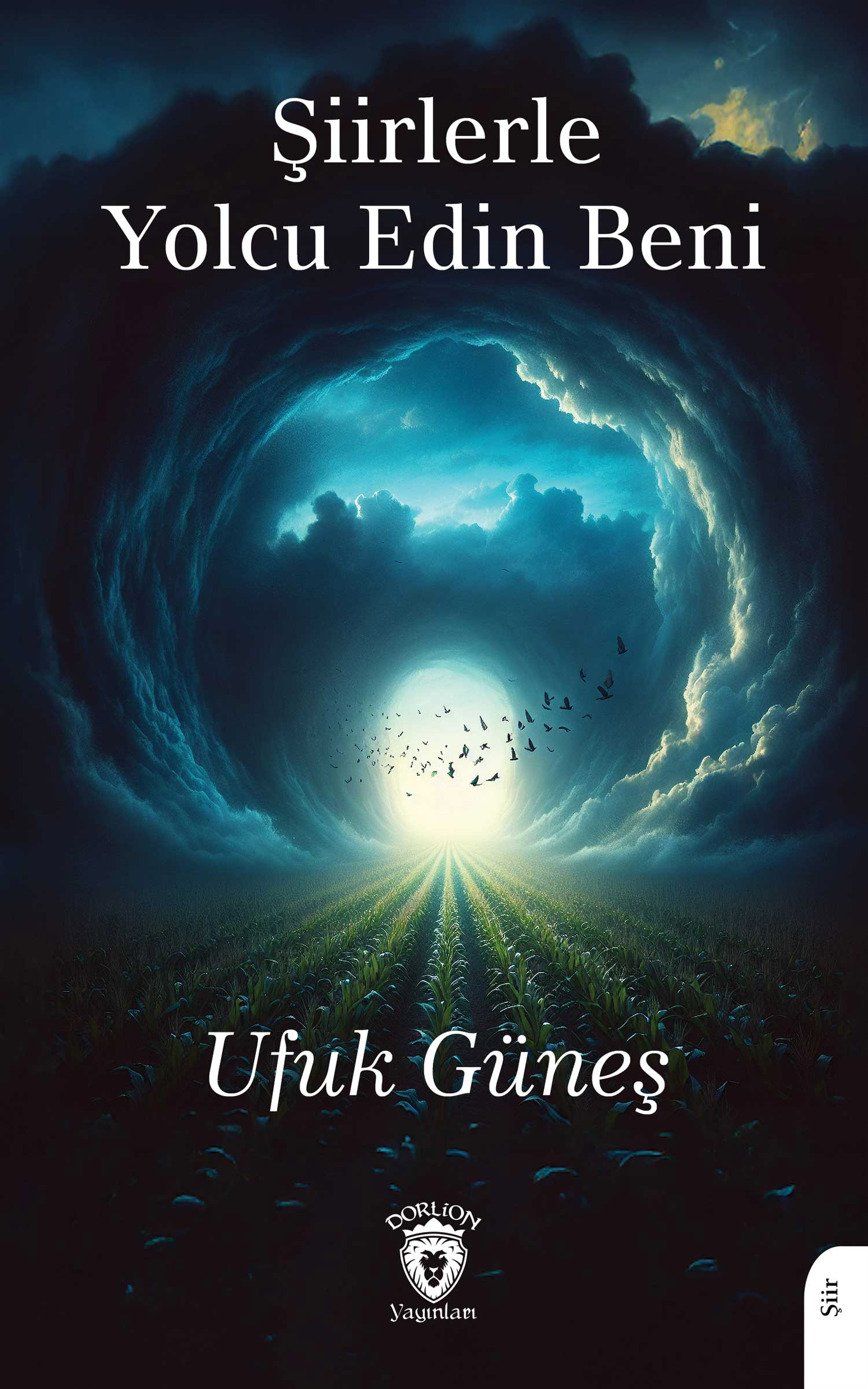Şiirlerle Yolcu Edin Beni