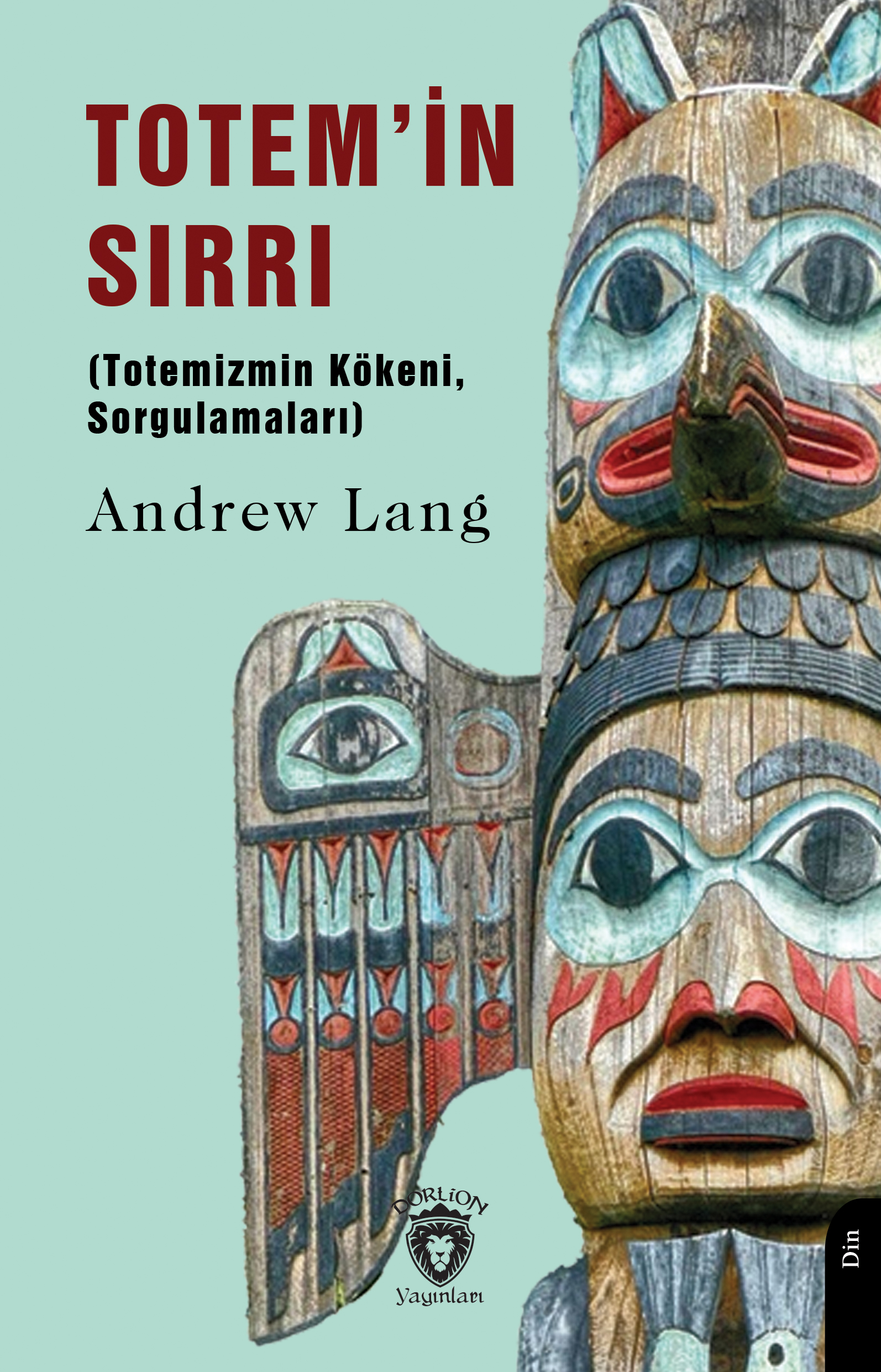 Totem’in Sırrı