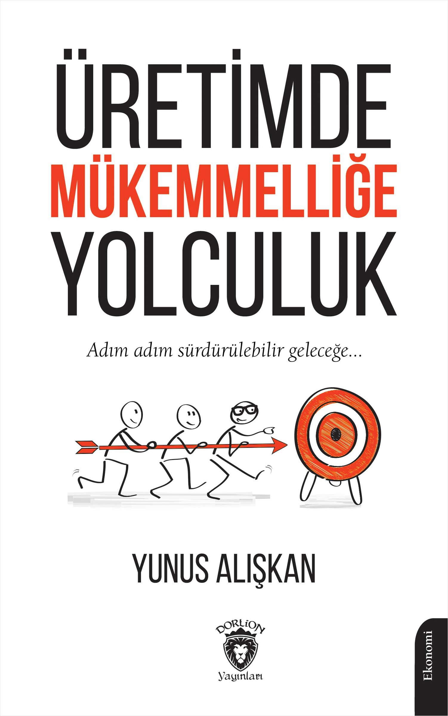 Üretimde Mükemmelliğe Yolculuk