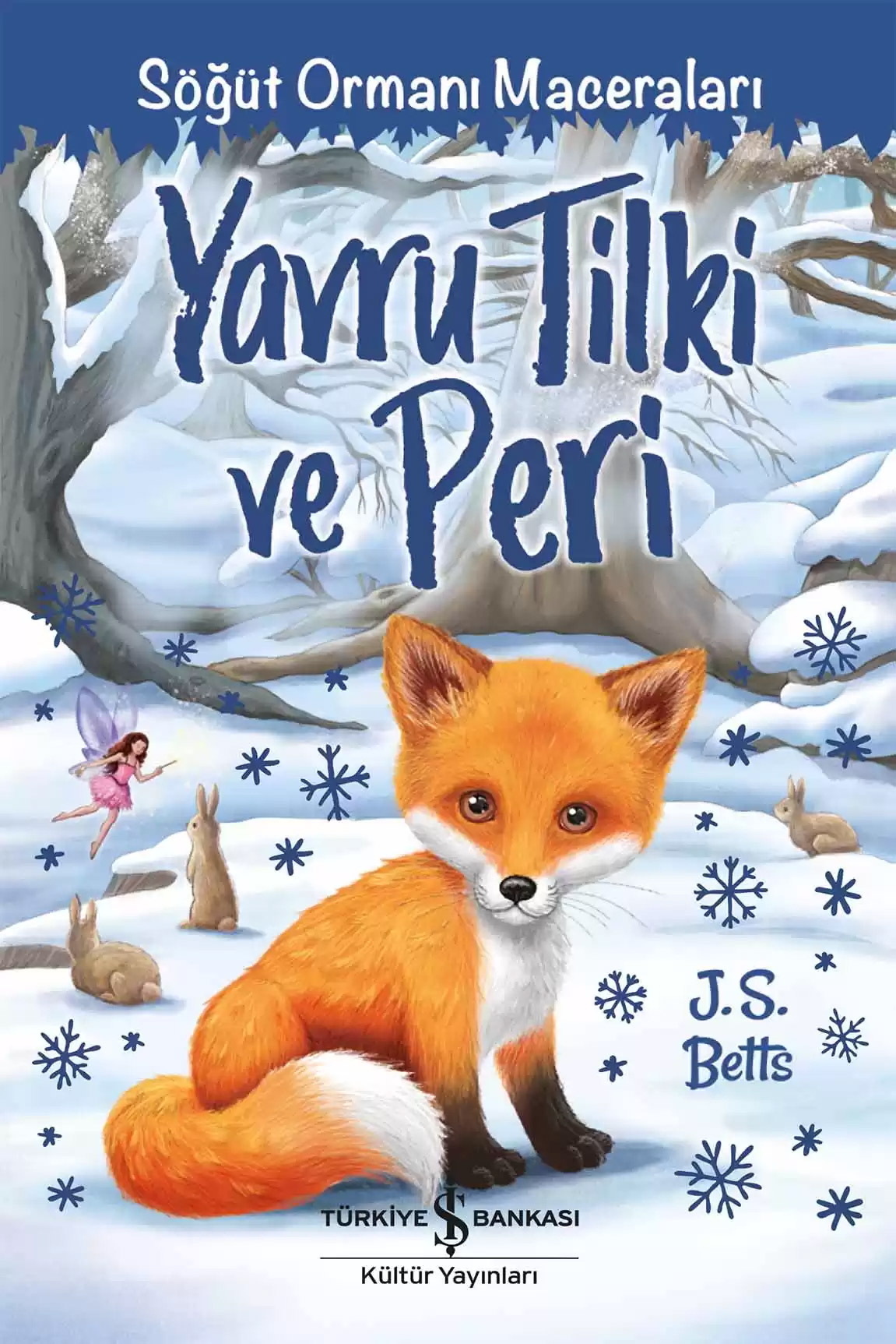 Söğüt Ormanı Maceraları - Yavru Tilki ve Peri 
