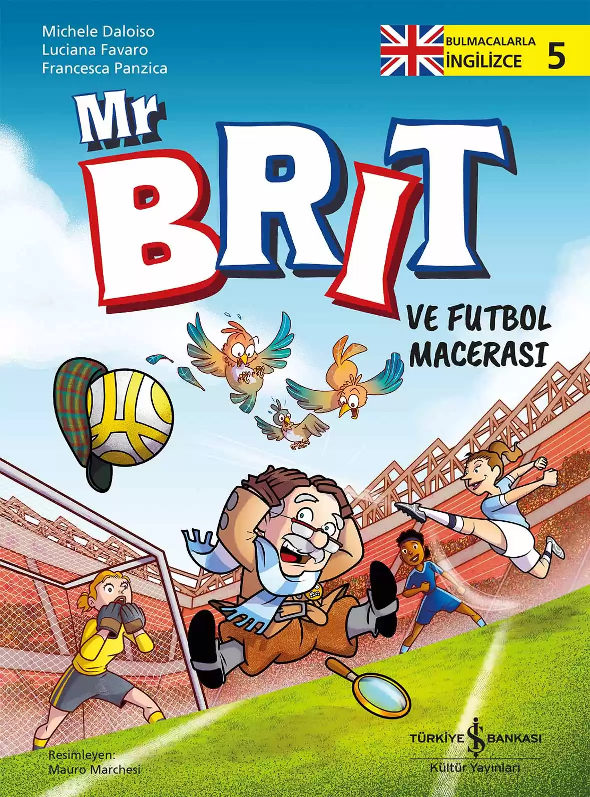 Mr Brit ve Futbol Macerası – Bulmacalarla İngilizce 5