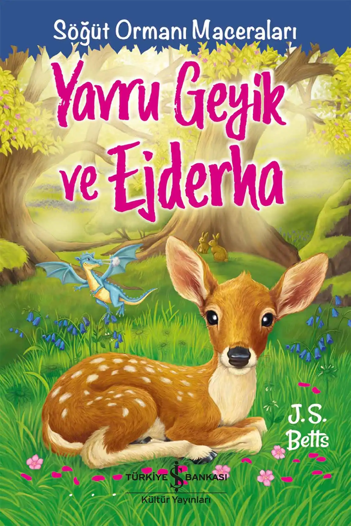 Yavru Geyik ve Ejderha