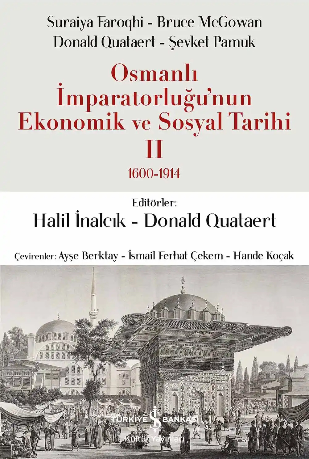 Osmanlı İmparatorluğu’nun Ekonomik ve Sosyal Tarihi 2