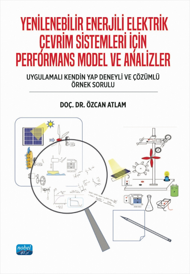 Yenilenebilir Enerjili Elektrik Çevrim Sistemleri İçin Performans Modelleme ve Analizler