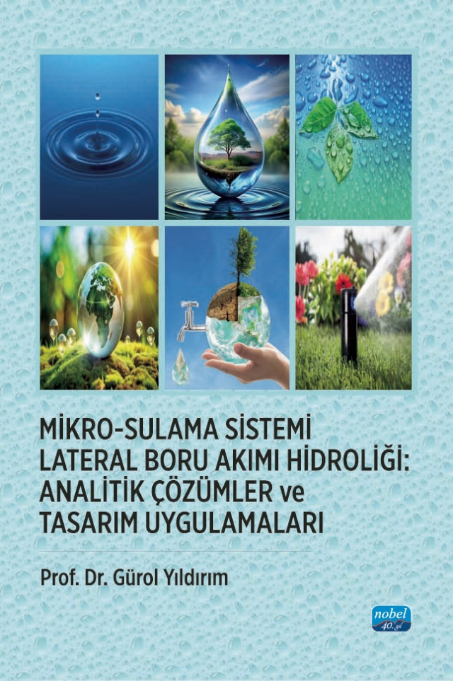 Mikro-Sulama Sistemi Lateral Boru Akımı Hidroliği - Analitik Çözümler ve Tasarım Uygulamaları