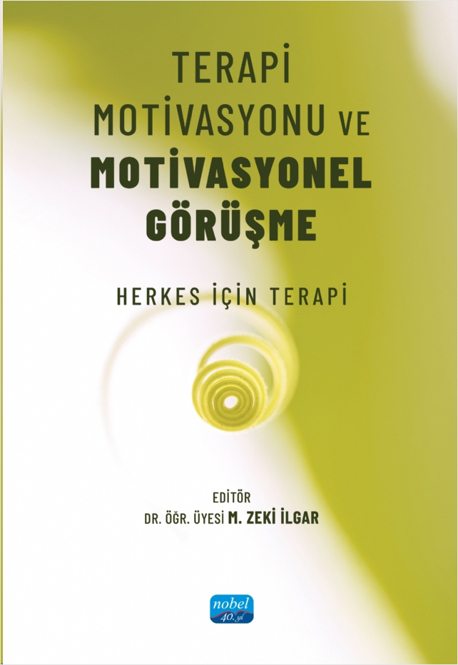Terapi Motivasyonu ve Motivasyonel Görüşme