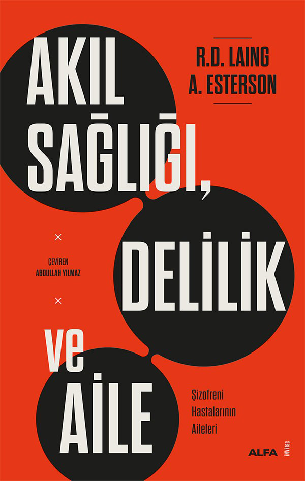 Akıl Sağlığı, Delilik ve Aile
