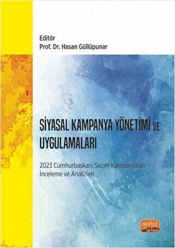 Siyasal Kampanya Yönetimi ve Uygulamaları