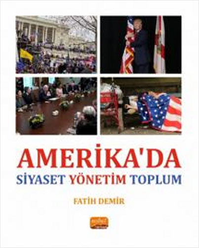  Amerika’da Siyaset Yönetim Toplum