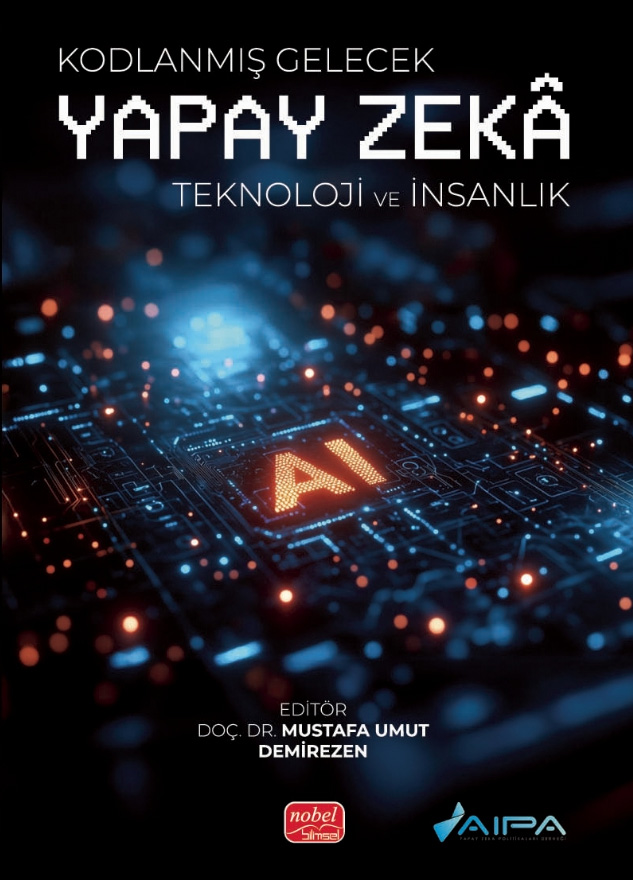 Kodlanmış Gelecek - Yapay Zekâ Teknoloji ve İnsanlık