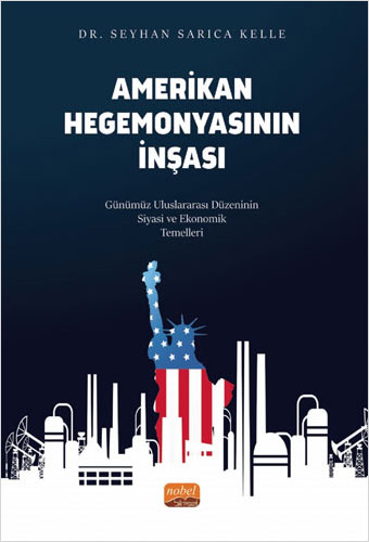 Amerikan Hegemonyasının İnşası 