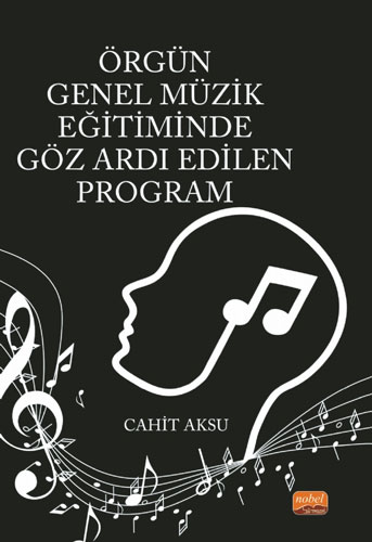 Örgün Genel Müzik Eğitiminde Göz Ardı Edilen Program