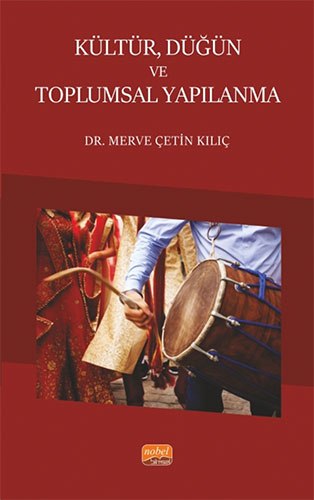 Kültür, Düğün ve Toplumsal Yapılanma
