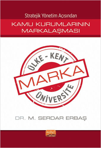 Stratejik Yönetim Açısından Kamu Kurumlarının Markalaşması