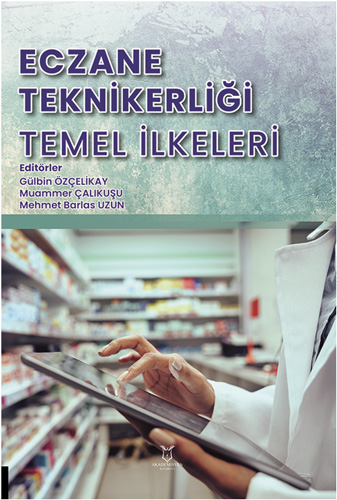 Eczane Teknikerliği Temel İlkeleri