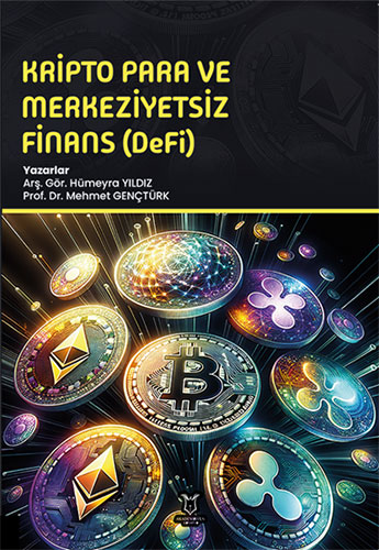 Kripto Para ve Merkeziyetsiz Finans (DeFi)