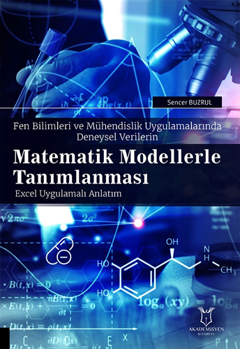 Fen Bilimleri ve Mühendislik Uygulamalarında Deneysel Verilerin Matematik Modellerle Tanımlanması